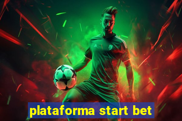 plataforma start bet